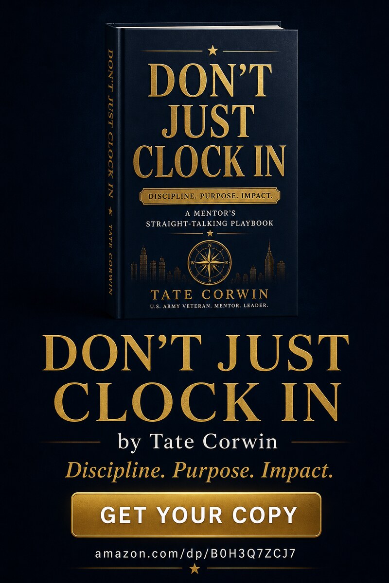 Cover of Don't Just Clock In by Tate Corwin